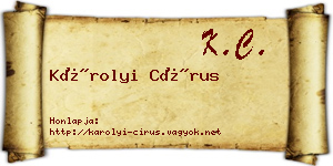 Károlyi Círus névjegykártya